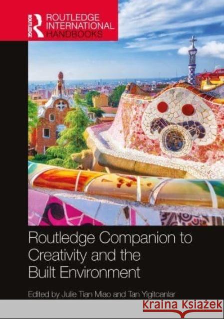 Routledge Companion to Creativity and the Built Environment  9781032274461 Taylor & Francis Ltd