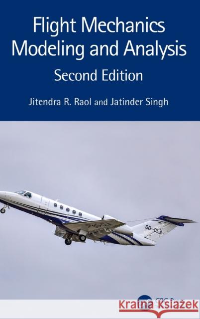 Flight Mechanics Modeling and Analysis Jatinder (CSIR-NAL, India) Singh 9781032276090