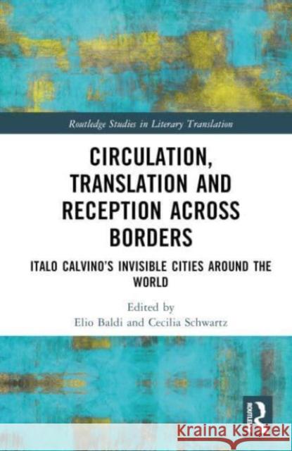 Circulation, Translation and Reception Across Borders  9781032277653 Taylor & Francis Ltd