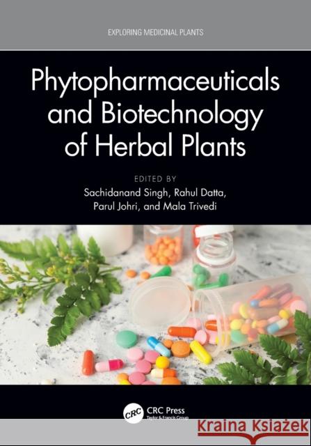 Phytopharmaceuticals and Biotechnology of Herbal Plants  9781032277769 Taylor & Francis Ltd