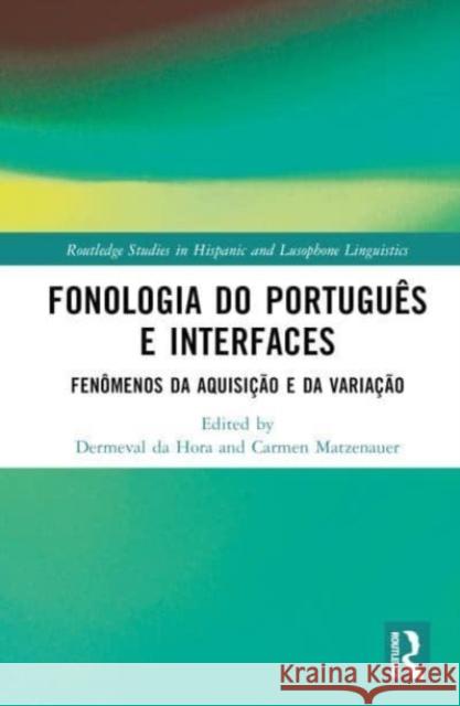 Fonologia do Portugues e Interfaces  9781032278407 Taylor & Francis Ltd