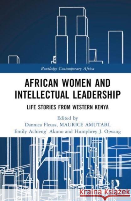 African Women and Intellectual Leadership  9781032279893 Taylor & Francis Ltd