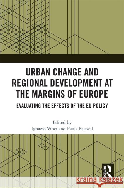Urban Change and Regional Development at the Margins of Europe  9781032280509 Taylor & Francis Ltd