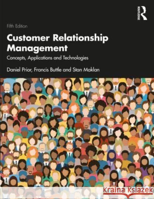 Customer Relationship Management Stan (Cranfield University, UK) Maklan 9781032280608 Taylor & Francis Ltd