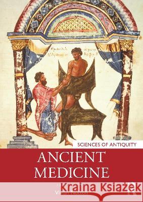 Ancient Medicine Vivian Nutton 9781032282824 Routledge