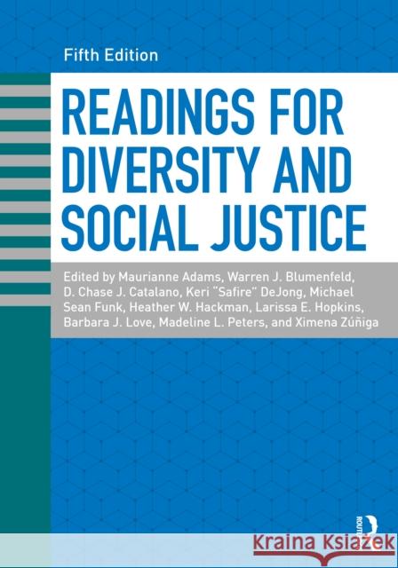 Readings for Diversity and Social Justice Maurianne Adams Warren J. Blumenfeld D. Chase J. Catalano 9781032283944 Routledge