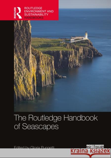 Routledge Handbook of Seascapes Gloria Pungetti 9781032284774 Routledge