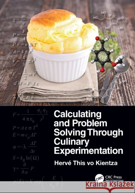 Calculating and Problem Solving Through Culinary Experimentation Herv Thi 9781032286501