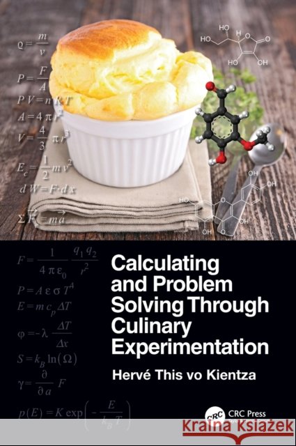 Calculating and Problem Solving Through Culinary Experimentation Herv Thi 9781032287140