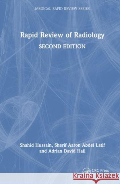 Rapid Review of Radiology Adrian David Hall 9781032287393 Taylor & Francis Ltd