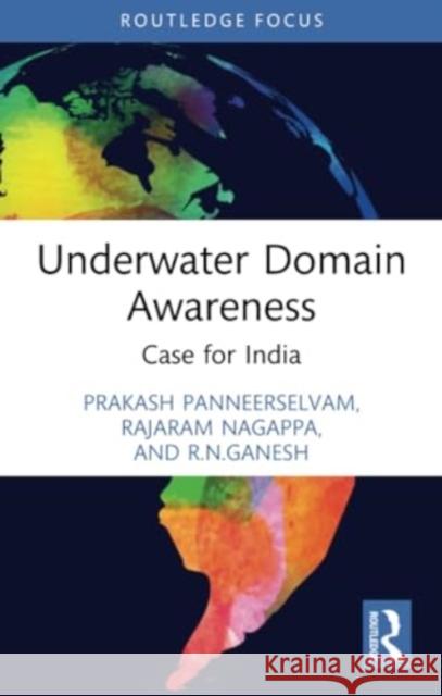 Underwater Domain Awareness R Ganesh 9781032287577 Taylor & Francis Ltd