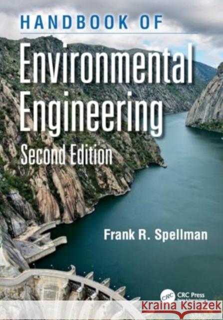 Handbook of Environmental Engineering Frank R. Spellman 9781032288086 Taylor & Francis Ltd