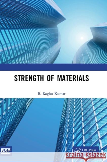 Strength of Materials B. Ragh 9781032288383 CRC Press