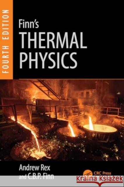 Finn's Thermal Physics C.B.P. (Sussex University, UK) Finn 9781032289823 Taylor & Francis Ltd