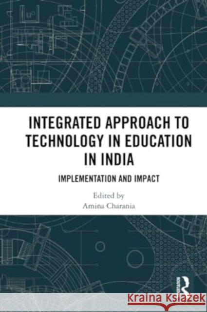 Integrated Approach to Technology in Education in India  9781032291611 Taylor & Francis Ltd