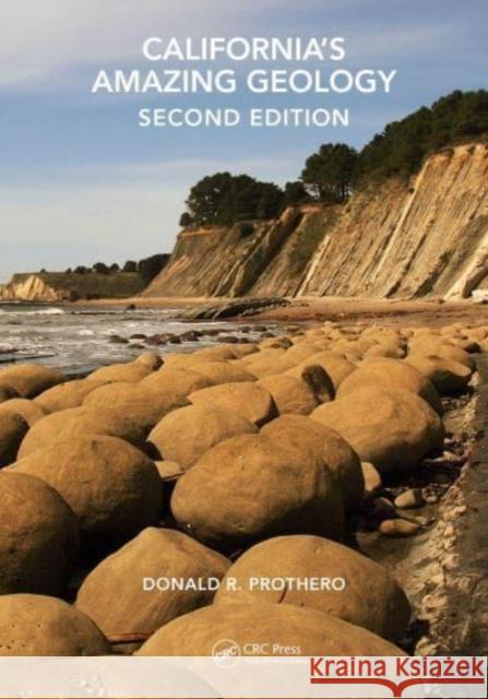 California's Amazing Geology Donald R. Prothero 9781032294957 Taylor & Francis Ltd