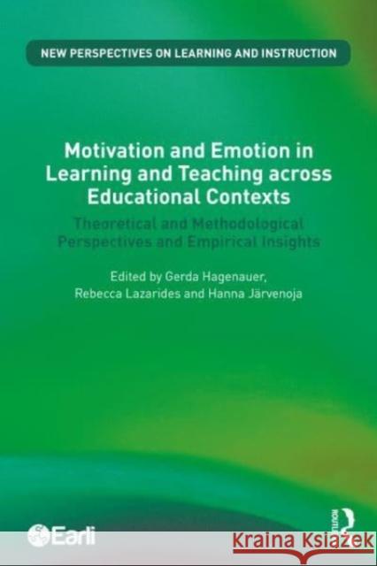 Motivation and Emotion in Learning and Teaching across Educational Contexts  9781032301105 Taylor & Francis Ltd