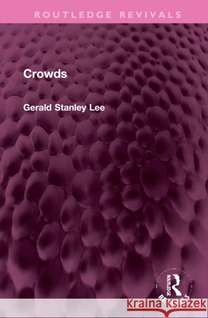 Crowds Gerald Stanle 9781032303178 Routledge