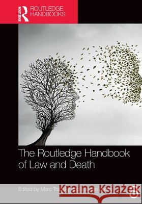 The Routledge Handbook of Law and Death  9781032303390 Taylor & Francis Ltd