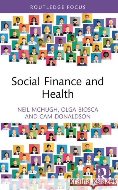 Social Finance and Health Cam Donaldson 9781032304748 Routledge