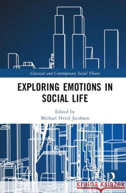 Exploring Emotions in Social Life  9781032305233 Taylor & Francis Ltd