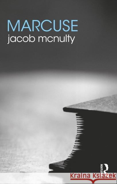 Marcuse Jacob (Yale University, USA) McNulty 9781032308722 Taylor & Francis Ltd