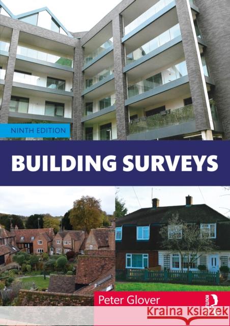 Building Surveys Peter Glover 9781032308777 Taylor & Francis Ltd