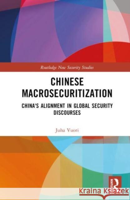 Chinese Macrosecuritization Juha (Tampere University, Finland) Vuori 9781032313672 Taylor & Francis Ltd