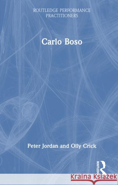 Carlo Boso Olly Crick 9781032314976 Routledge