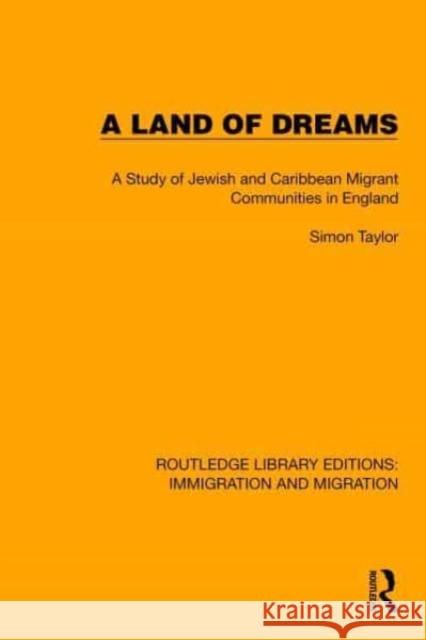 A Land of Dreams Simon (Cambridge University, UK) Taylor 9781032317205