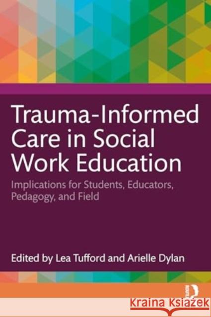 Trauma-Informed Care in Social Work Education  9781032318615 