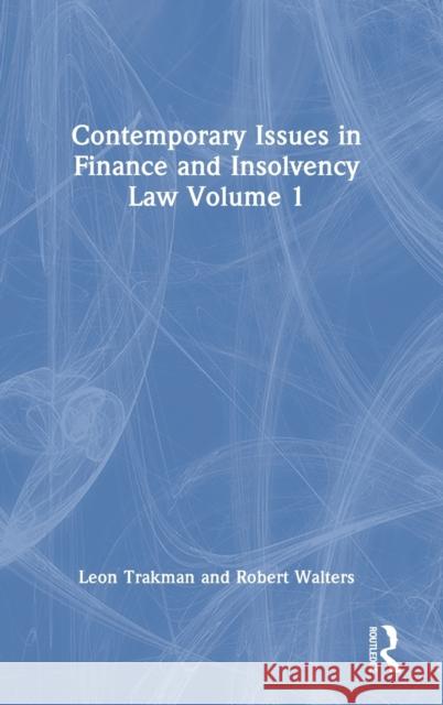 Contemporary Issues in Finance and Insolvency Law Volume 1  9781032318844 Routledge