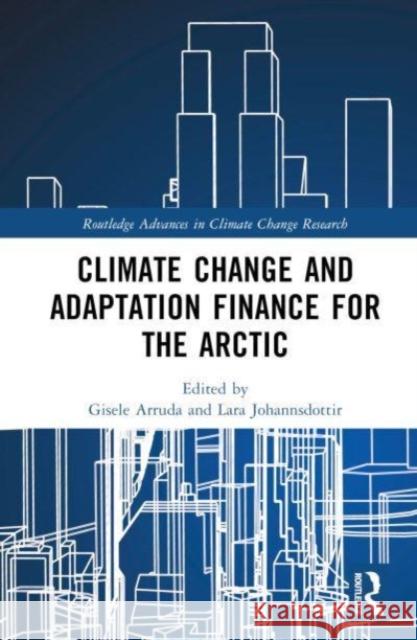 Climate Change Adaptation and Green Finance  9781032319650 Taylor & Francis Ltd