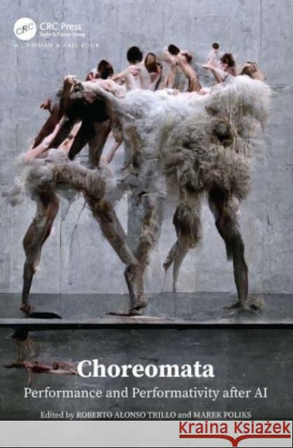 Choreomata  9781032319988 Taylor & Francis Ltd