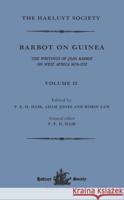 Barbot on Guinea: Volume II P. E. H. Hair Adam Jones 9781032320946 Taylor & Francis Ltd