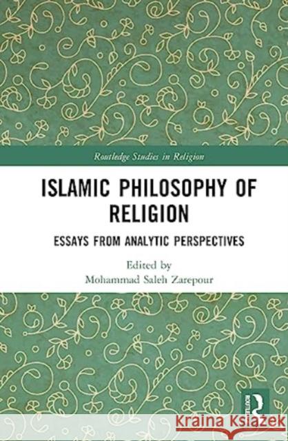 Islamic Philosophy of Religion  9781032321127 Taylor & Francis