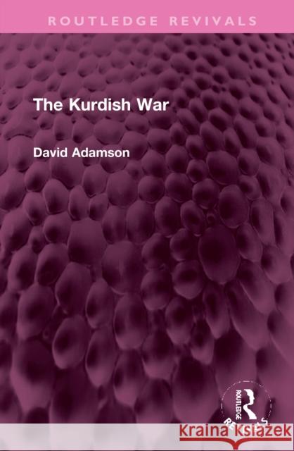 The Kurdish War  9781032322711 Routledge