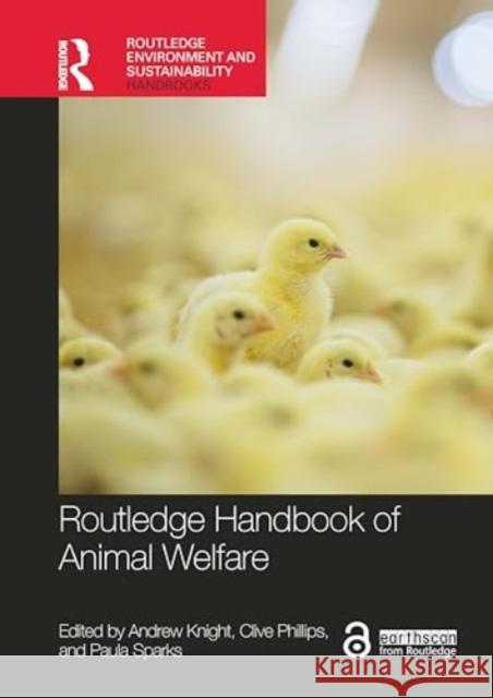 Routledge Handbook of Animal Welfare Andrew Knight Clive Phillips Paula Sparks 9781032325750 Routledge