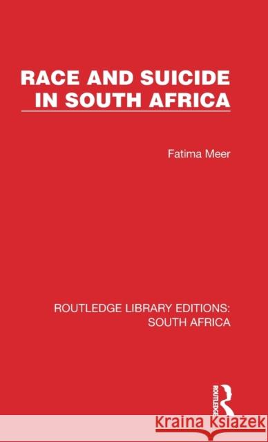 Race and Suicide in South Africa Fatima Meer 9781032326702