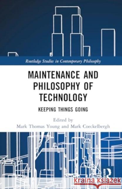 Maintenance and Philosophy of Technology  9781032326863 Taylor & Francis Ltd