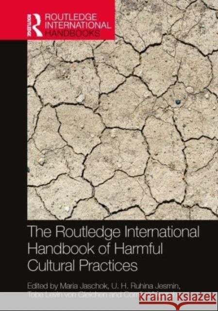 The Routledge International Handbook of Harmful Cultural Practices  9781032327563 Taylor & Francis Ltd