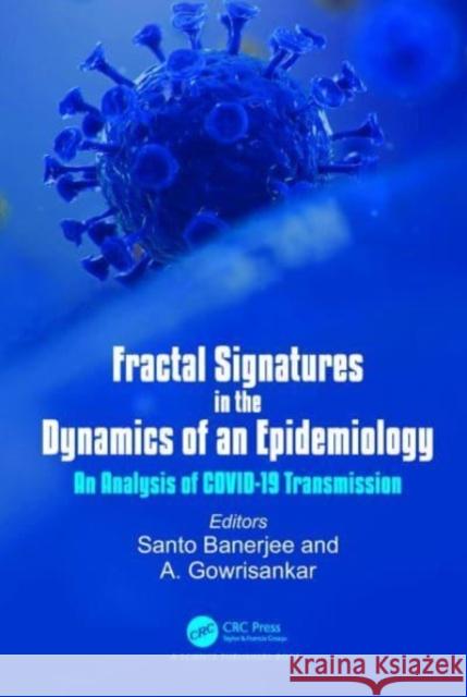 Fractal Signatures in the Dynamics of an Epidemiology  9781032327693 Taylor & Francis Ltd