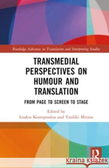 Transmedial Perspectives on Humour and Translation  9781032328713 Taylor & Francis Ltd