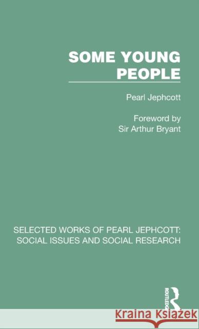Some Young People Pearl Jephcott 9781032330068 Routledge