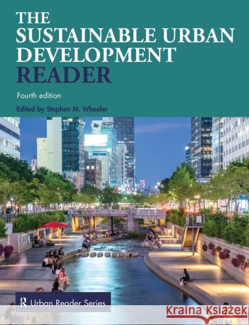 The Sustainable Urban Development Reader Wheeler, Stephen M. 9781032331935