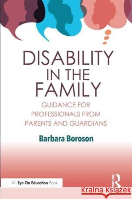 Disability in the Family Barbara Boroson 9781032333236 Taylor & Francis Ltd