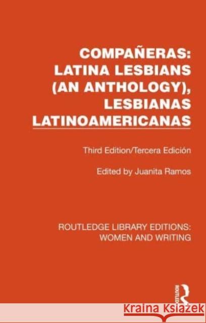 Compañeras: Latina Lesbians (An Anthology), Lesbianas Latinoamericanas  9781032335629 Taylor & Francis