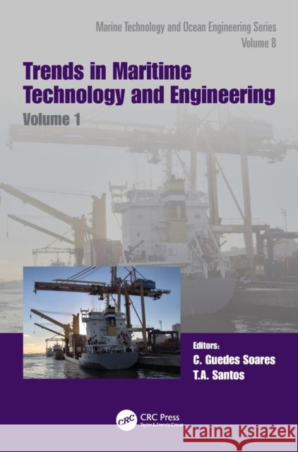 Trends in Maritime Technology and Engineering: Proceedings of the 6th International Conference on Maritime Technology and Engineering (MARTECH 2022, L Soares, C. Guedes 9781032335742 CRC Press