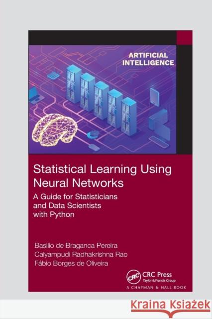 Statistical Learning Using Neural Networks: A Guide for Statisticians and Data Scientists with Python de Bragan Calyampudi Radhakrishna Rao F 9781032335933