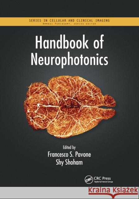 Handbook of Neurophotonics Francesco S. Pavone Shy Shoham 9781032336206 CRC Press